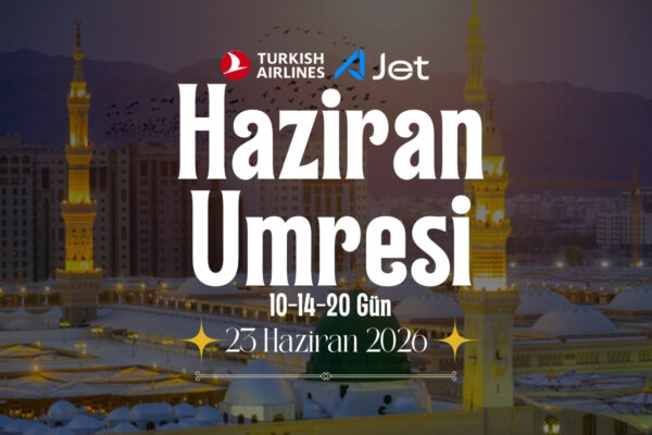 23 Haziran Yaz Umresi 2026